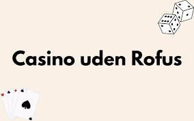 Troværdig Udenlandsk Casino Uden ROFUS - Spil Trygt og Sikkert Troværdig Udenlandsk Casino Uden ROFUS - Spil Trygt og Sikkert