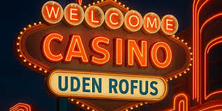 Bedste Casino Sider Uden ROFUS En Guide til Spil uden Begrænsninger Bedste Casino Sider Uden ROFUS En Guide til Spil uden Begrænsninger